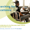 Searching for Excellence: Considerations for the Worcester Public Schools Superintendent Search