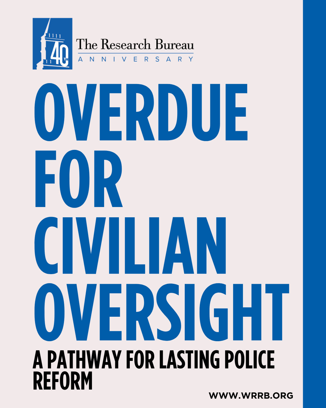 Cover reads Overdue for Civilian Oversight: A Pathway for Lasting Police Reform