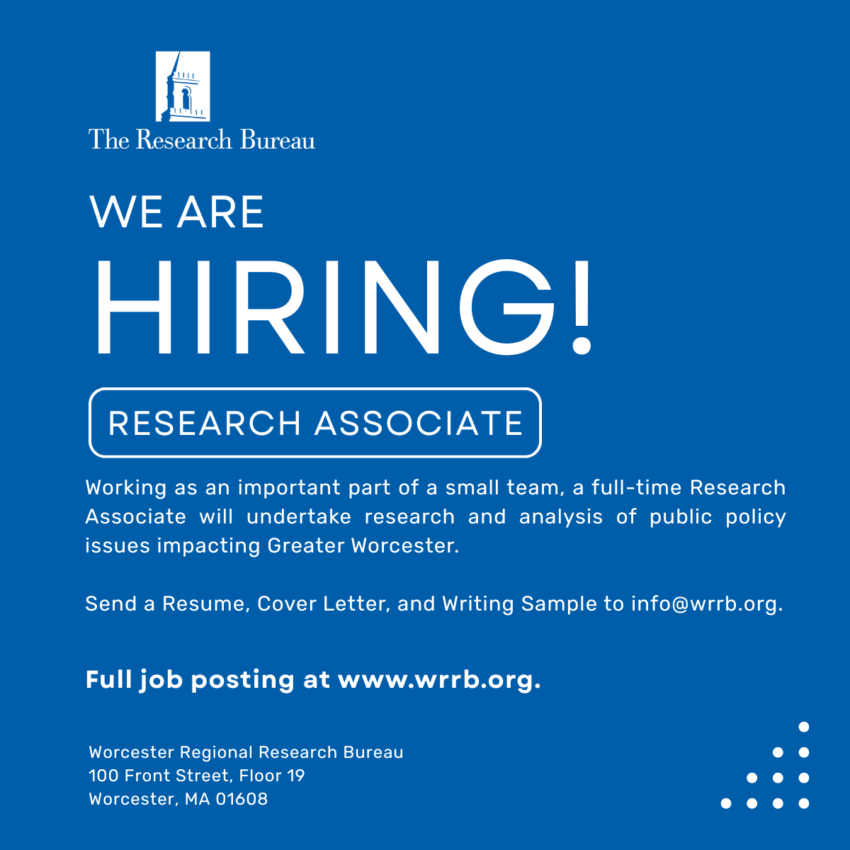 Worcester Regional Research Bureau hiring a full-time Research Associate. Send a resume, cover letter, and writing sample to info@wrrb.org.